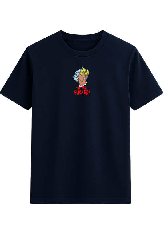 Skrone “We’re F*cked” Tee (Supima Fit)